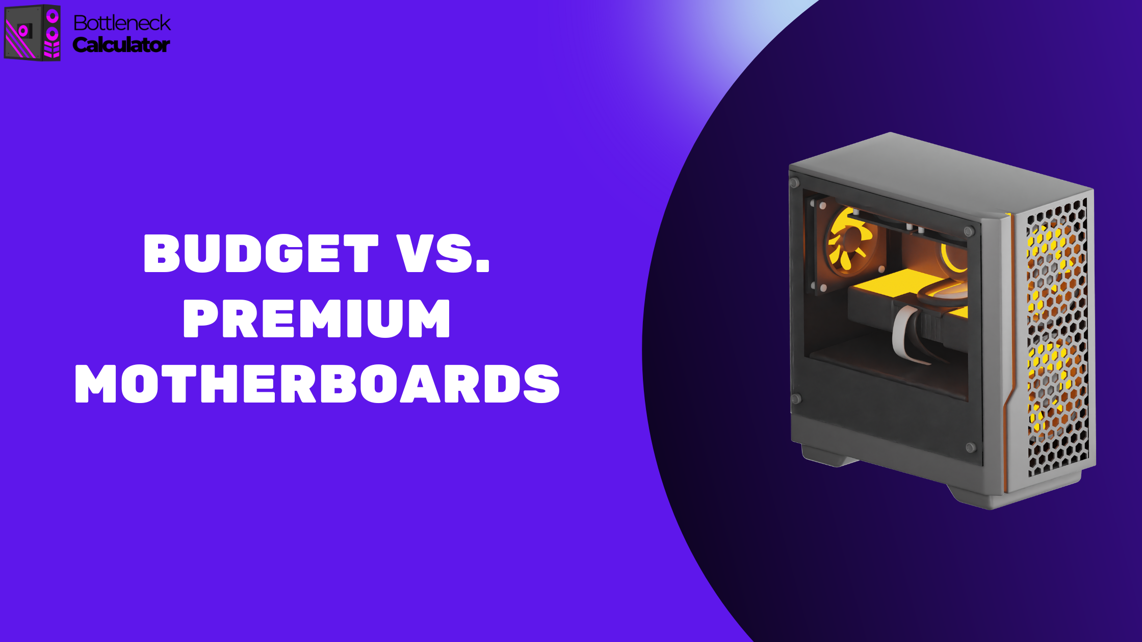 Budget vs. Premium Motherboards