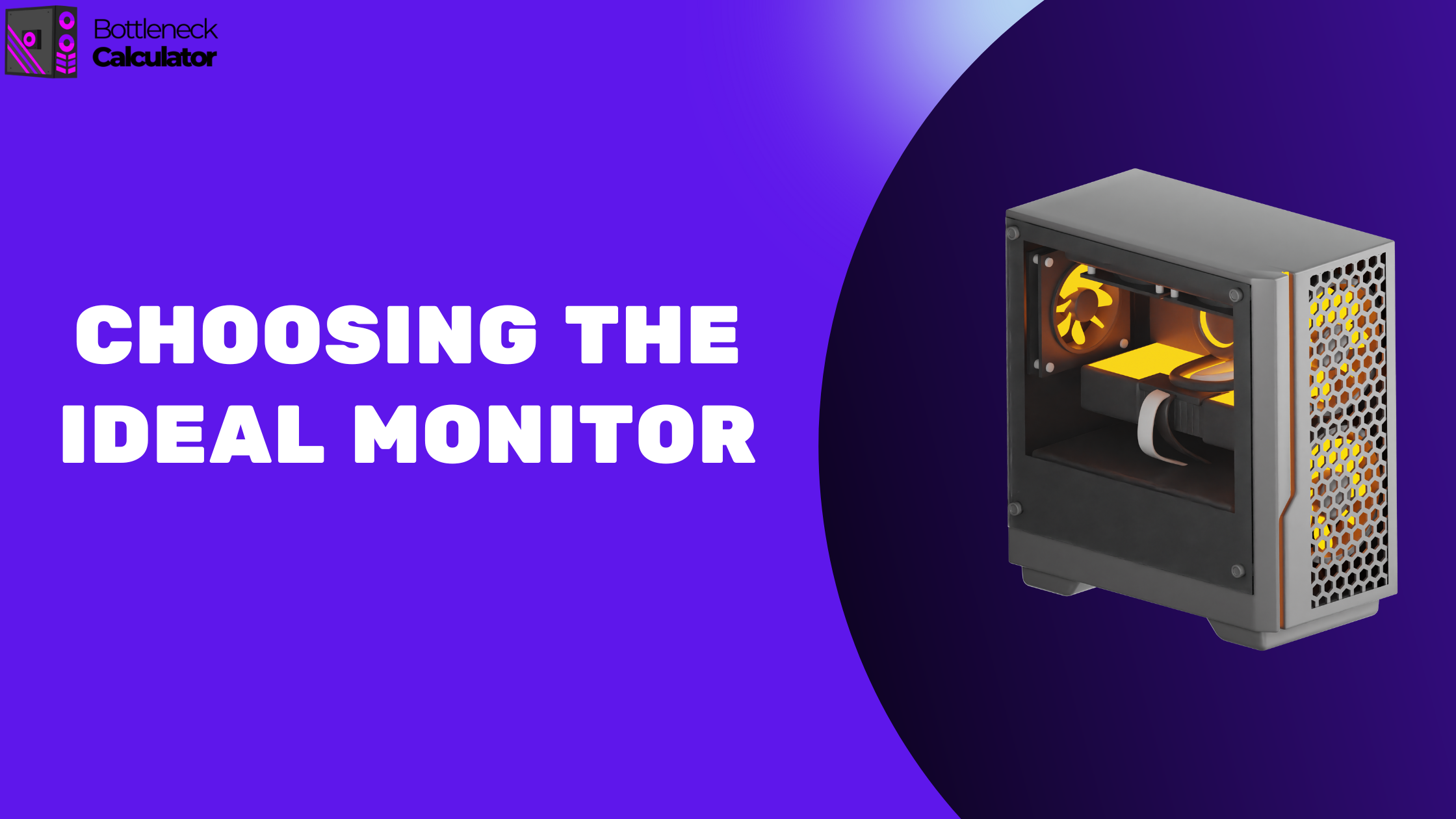 Choosing the Ideal Monitor: From High Refresh Rates to Ultra-Wide Resolutions