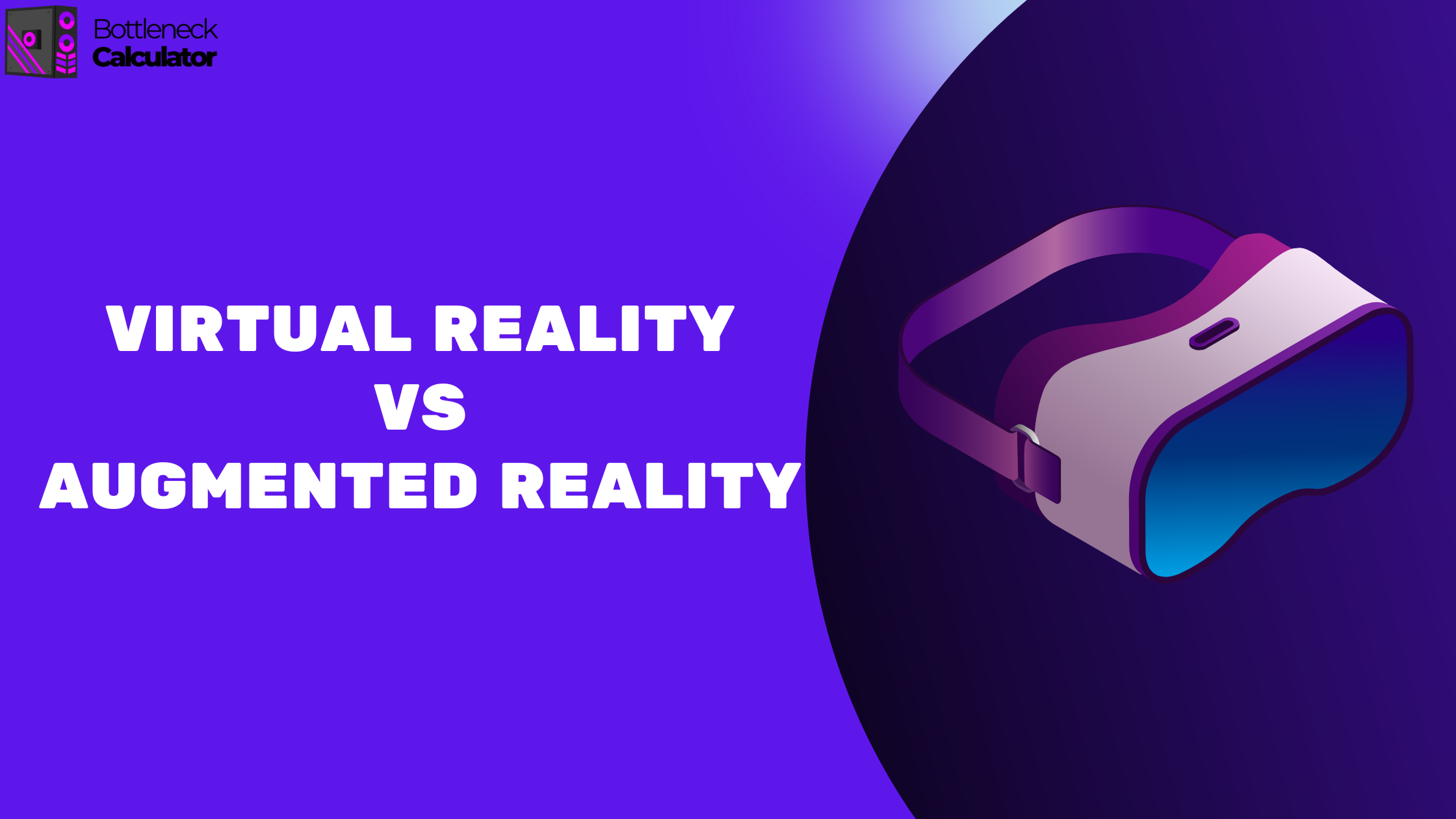 Virtual Reality vs. Augmented Reality: Key Differences and Practical Applications